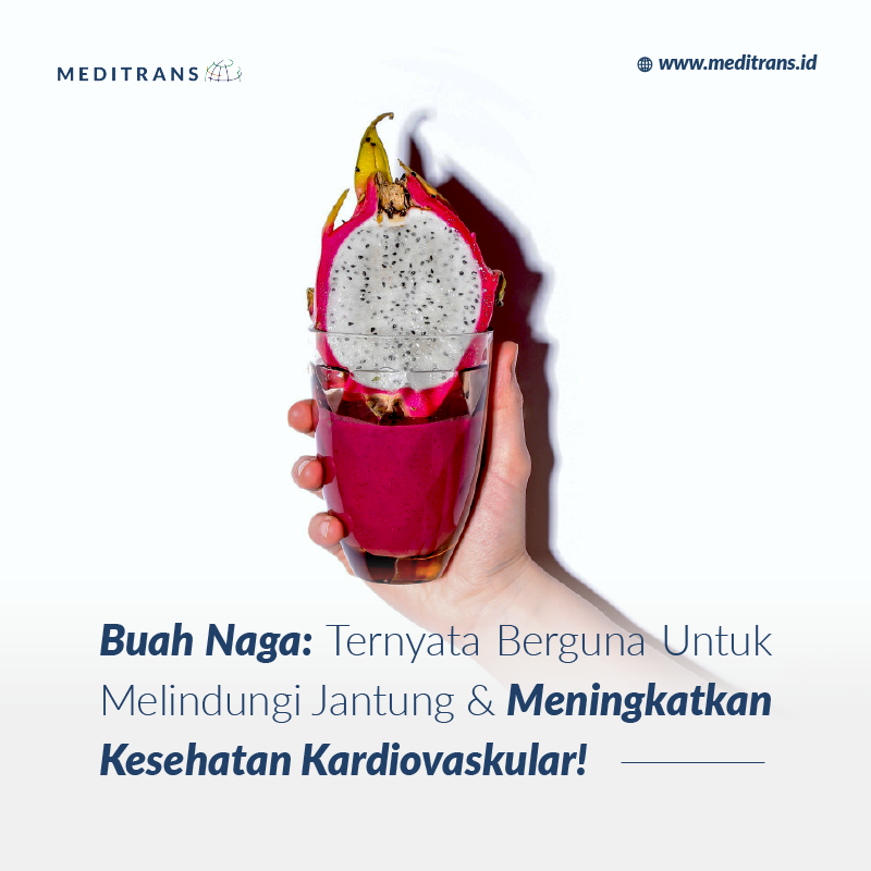 Buah Naga: Melindungi Jantung dan Meningkatkan Kesehatan Kardiovaskular