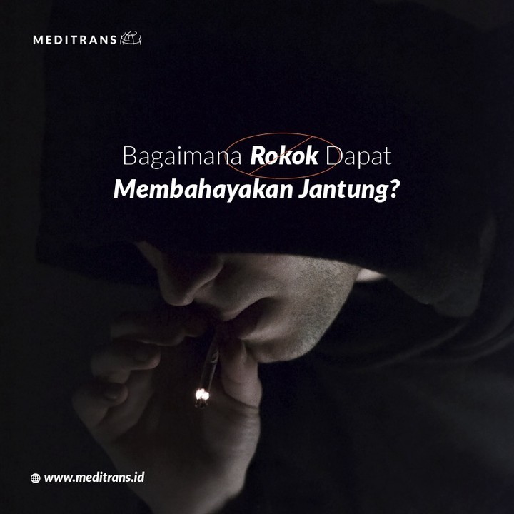 Bagaimana Rokok Dapat Membahayakan Jantung?